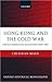 Hong Kong and the Cold War by Chi-kwan Mark