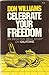 Celebrate Your Freedom: An Inductive Bible Study on Galatians