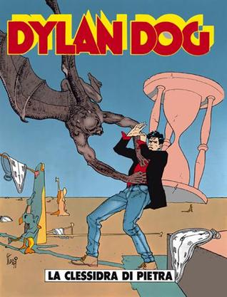 Dylan Dog n. 58: La clessidra di pietra (Paperback)