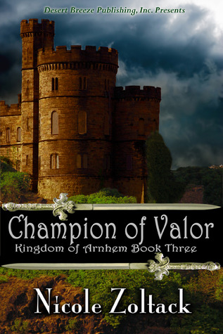 Champion of Valor (Kingdom of Arnhem, #3)