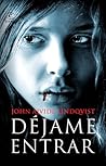 Déjame entrar by John Ajvide Lindqvist