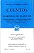 Cuentos y Cuaresmas del Duque Job. Cuentos Frágiles. Cuentos Color de Humo. Primeros Cuentos. Últimos Cuentos. Prólogo y Capítulos de Novelas. (Sepan Cuantos, #19)