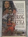 Orang ketiga by Abdul Rahim Awang