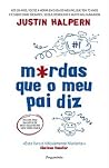 M*rdas que o Meu ...