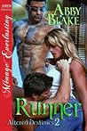 Runner [Altered Destinies 2] by Abby Blake
