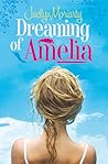 Dreaming of Amelia by Jaclyn Moriarty