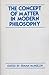 The Concept of Matter in Modern Philosophy