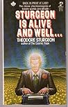 Sturgeon is Alive and Well by Theodore Sturgeon