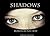 Shadows
