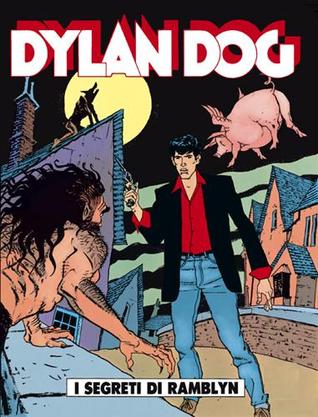 Dylan Dog n. 64: I segreti di Ramblyn (Paperback)