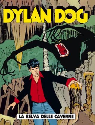 Dylan Dog n. 65: La belva delle caverne (Paperback)