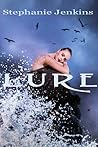 Lure by Stephanie Jenkins