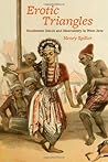 Erotic Triangles: Sundanese Dance and Masculinity in West Java (Chicago Studies in Ethnomusicology)