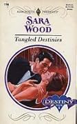 Tangled Destinies