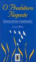 O Presbítero Regente