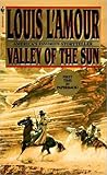 Valley of the Sun by Louis L'Amour
