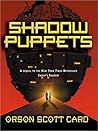 Shadow Puppets by Orson Scott Card
