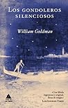 Los gondoleros silenciosos by William Goldman
