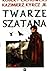 Twarze szatana by Robert Cichowlas