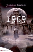 1969: Un extraño caso de asesinato y corrupción en el año en que el hombre llegó a la Luna. (EMBOLSILLO)