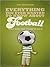 Everything You Ever Wanted to Know about Football But Were To... by Iain Macintosh