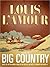 Big Country, Vol. 2: Stories of Louis L'Amour: Stories of Louis L'Amour