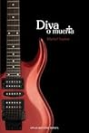 Diva o muerta