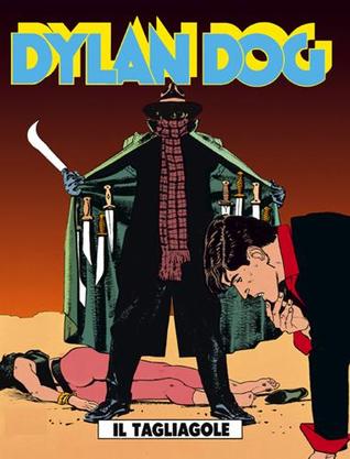 Dylan Dog n. 75:  Il tagliagole (Paperback)