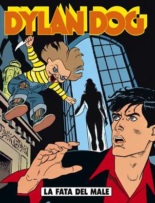 Dylan Dog n. 79: La fata del male (Paperback)