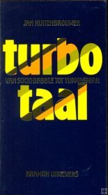 Turbo-taal: van socio babble tot yuppie speak (Paperback)