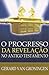 O Progresso da revelação no...
