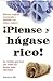 Piense y Hagase Rico - Edicion original, restaurada y revisad... by Napoleon Hill