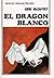 El Dragón Blanco (Dragonero...