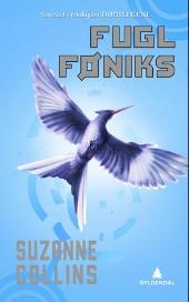 Fugl Føniks (Dødslekene, #3)