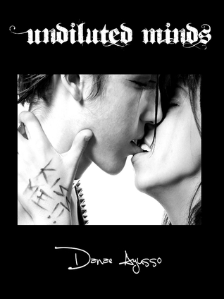 Undiluted Minds (ebook)