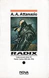 Radix by A.A. Attanasio