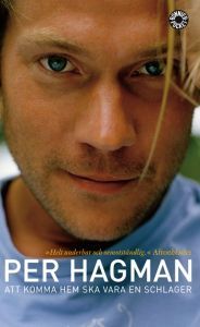 Att komma hem ska vara en schlager (Paperback)