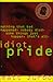 Idiot pride