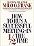 How to Run A Successful Meeting In 1/2 the Time