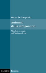 Autunno della stregoneria. Maleficio e magia nell'Italia moderna (Paperback)