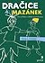 Dračice a mazánek by Torey L. Hayden Dračice a mazánek by Torey L. Hayden