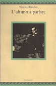 L'ultimo a parlare (Paperback)