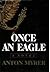Once An Eagle