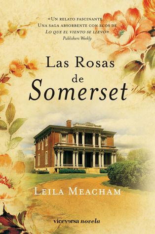 Portada de Las rosas de Somerset, de Leila Meacham
