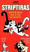 Striptiras - Gato & Gata - Voar é com os pássaros