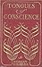 Tongues of Conscience