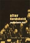 After Kurukshetra : Three Stories