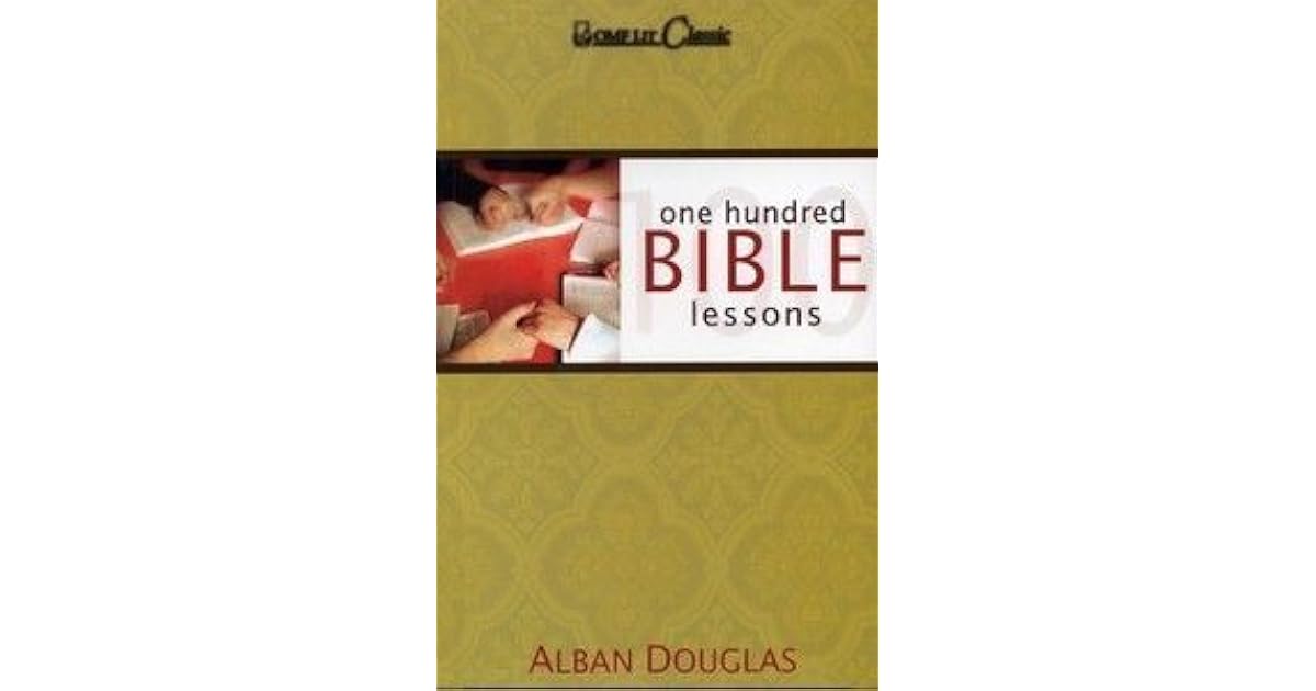 one-hundred-bible-lessons-by-alban-douglas