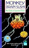 Monkey Brain Sushi: New Tastes in Japanese Fiction