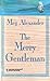 The Merry Gentleman by Jim Alexander